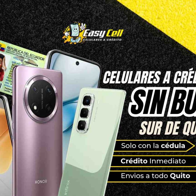 celulares a credito en el sur de quito