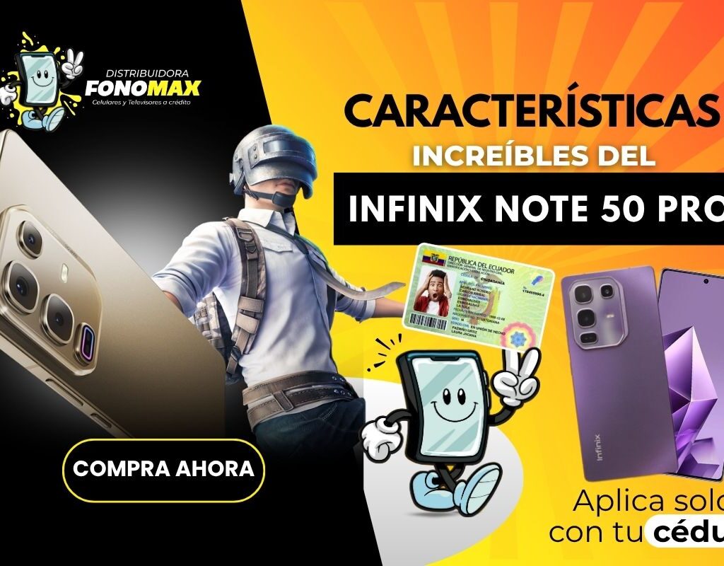Infinix Note 50 Pro a crédito en quito caracteristicas y precio ecuador