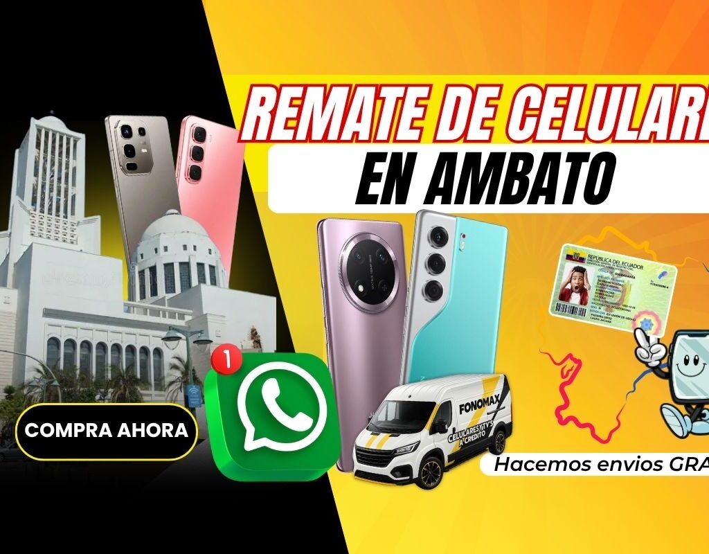 CELULARES EN AMBATO