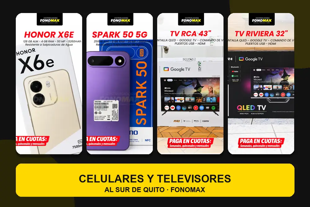 Venta de celulares y televisores al sur de Quito con productos del catálogo FONOMAX